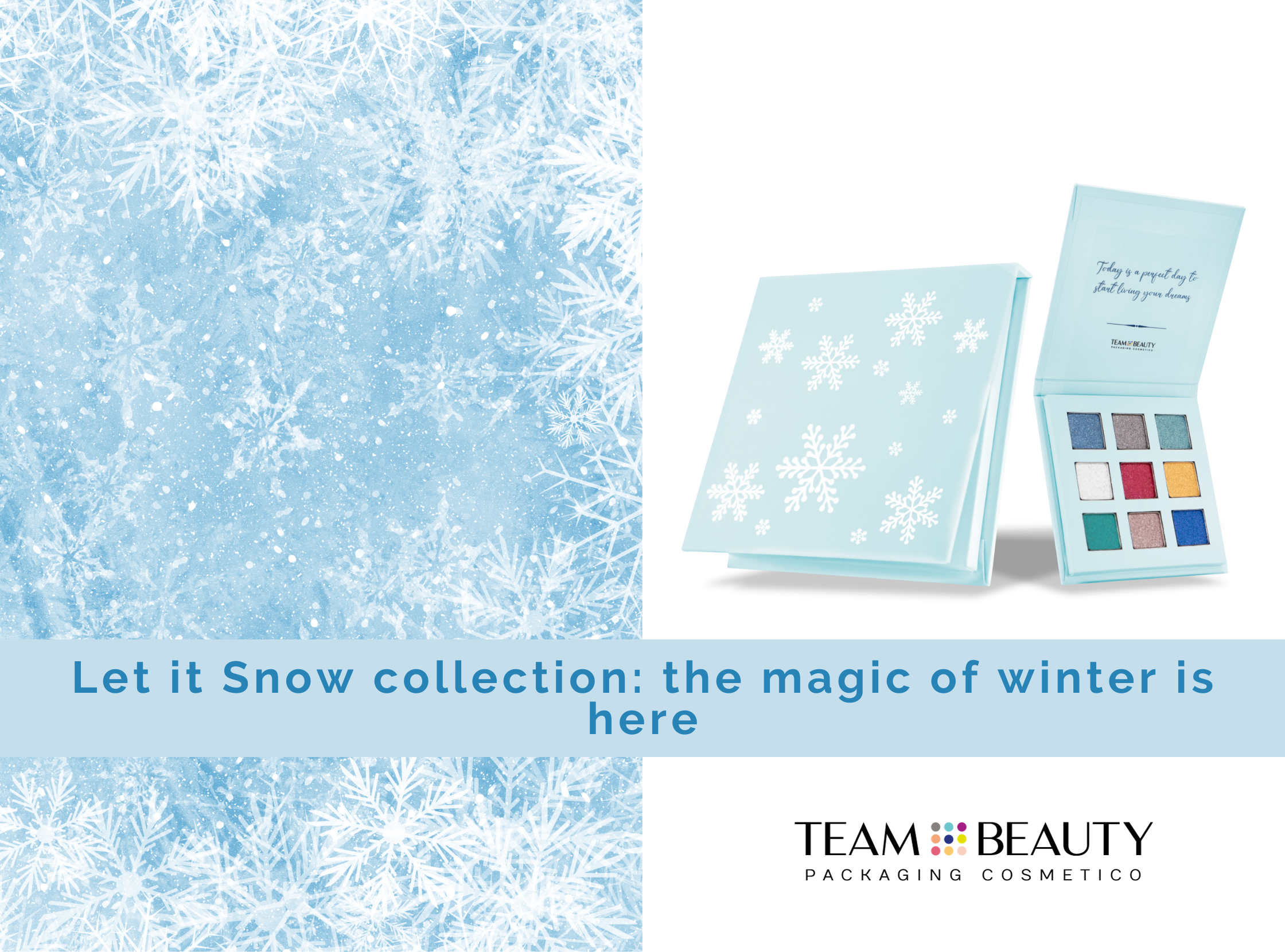 Let it Snow collection: the magic of winter is here