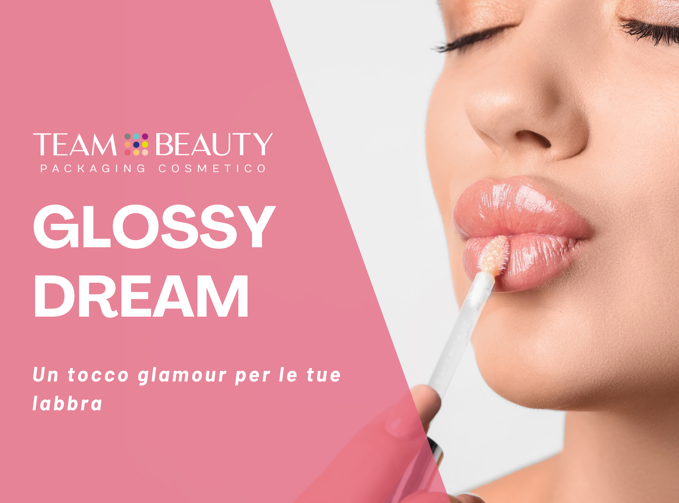 Glossy Dream: un tocco glamour per le tue labbra
