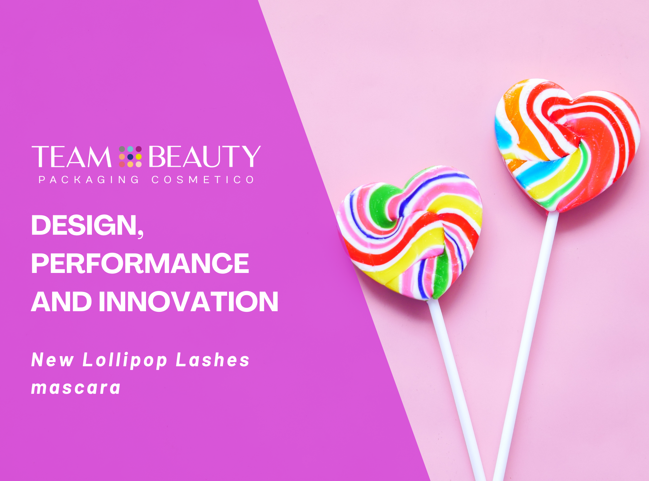 Design, performance and innovation: the new Lollipop Lashes mascara